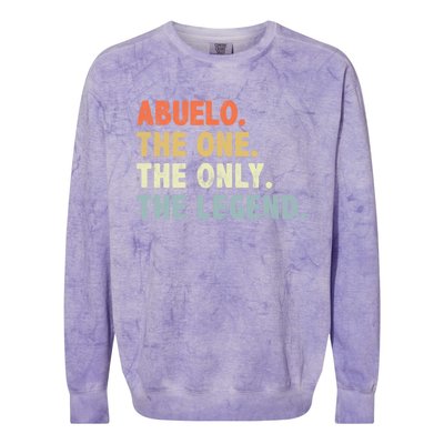 Abuelo The One Only Legend Funny Fathers Day Buelo Gift Colorblast Crewneck Sweatshirt