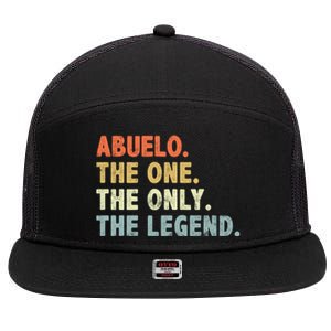 Abuelo The One Only Legend Funny Fathers Day Buelo Gift 7 Panel Mesh Trucker Snapback Hat