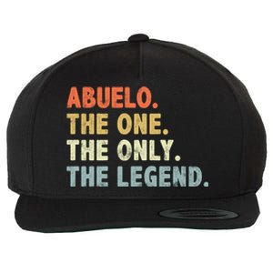 Abuelo The One Only Legend Funny Fathers Day Buelo Gift Wool Snapback Cap