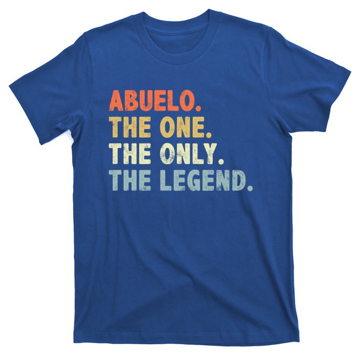 Abuelo The One Only Legend Funny Fathers Day Buelo Gift T-Shirt