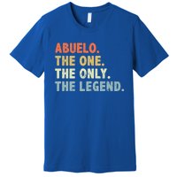 Abuelo The One Only Legend Funny Fathers Day Buelo Gift Premium T-Shirt