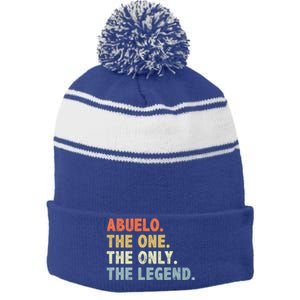 Abuelo The One Only Legend Funny Fathers Day Buelo Gift Stripe Pom Pom Beanie