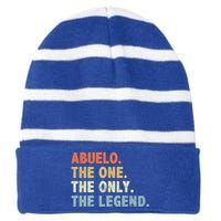 Abuelo The One Only Legend Funny Fathers Day Buelo Gift Striped Beanie with Solid Band