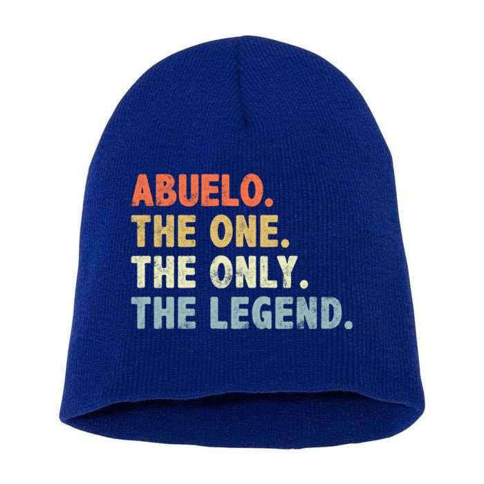 Abuelo The One Only Legend Funny Fathers Day Buelo Gift Short Acrylic Beanie