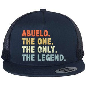 Abuelo The One Only Legend Funny Fathers Day Buelo Gift Flat Bill Trucker Hat