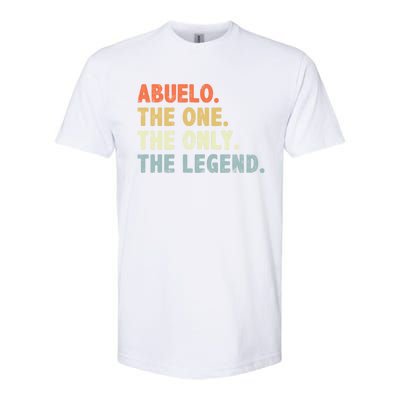 Abuelo The One Only Legend Funny Fathers Day Buelo Gift Softstyle CVC T-Shirt