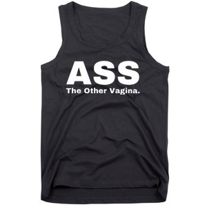 Ass The Other Vagina Tank Top