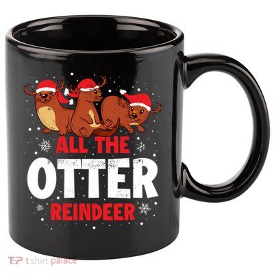All The Otter Reindeer Gift 11oz C Handle Ceramic Mug