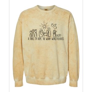 A Thrill Of Hope The Weary World Rejoices Christmas Costume Colorblast Crewneck Sweatshirt