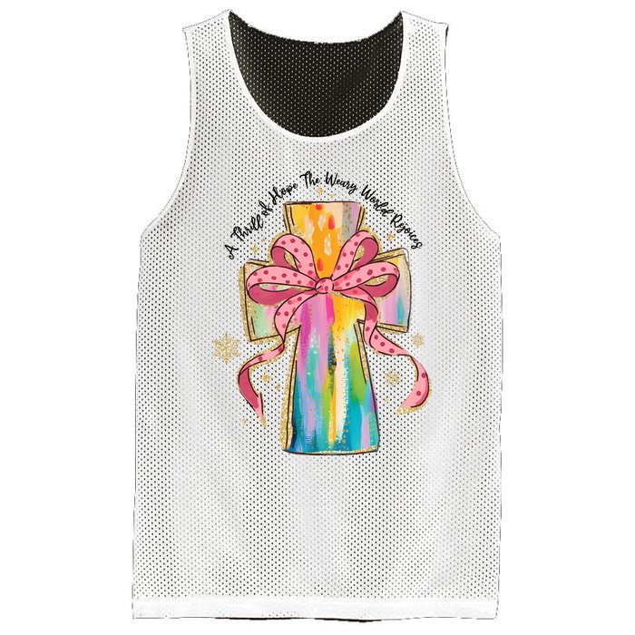 A Thrill Of Hope The Weary World Rejoices Christmas Christian Cross Mesh Reversible Basketball Jersey Tank