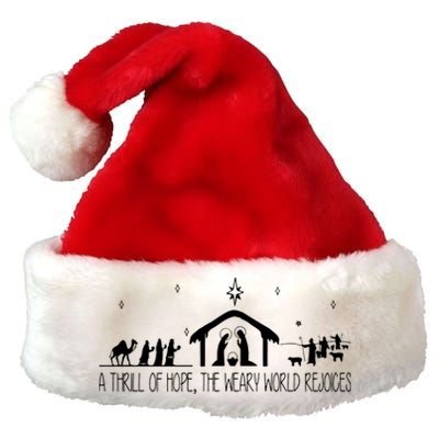 A Thrill Of Hope The Weary World Rejoices Merry Christmas Premium Christmas Santa Hat