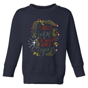 A Thrill Of Hope Christian Xmas Religious Christmas Holiday Toddler Sweatshirt