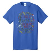 A Thrill Of Hope Christian Xmas Religious Christmas Holiday Tall T-Shirt