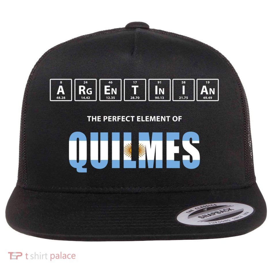 Argentinian The Perfect Elet Of Quilmes Argentina Gift Flatbill Hat