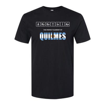 Argentinian The Perfect Elet Of Quilmes Argentina Gift Softstyle® CVC T-Shirt