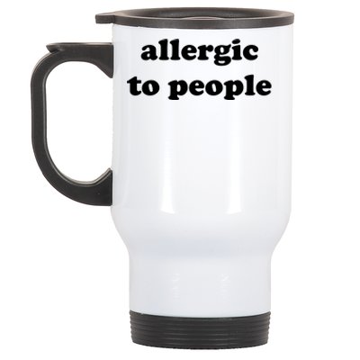 Allergic To People Funny Sayings Stainless Steel Travel Mug