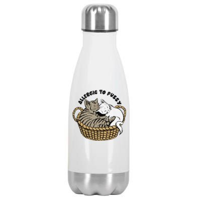 Allergic To Pussy Stainless Steel Insulated Water Bottle