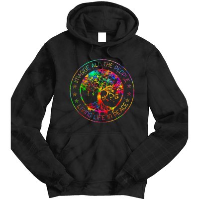 All The People Imagine Living Life In Peace Hippie Tie Dye Tie Dye Hoodie