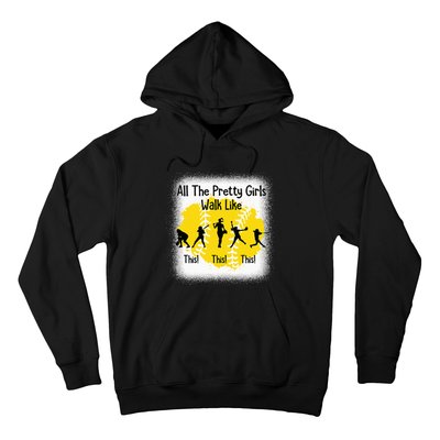 All The Pretty Girl Stroll Like This Hoodie