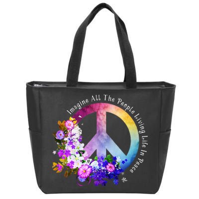 All The People Imagine Living Life In Peace Colorful Flowers Zip Tote Bag