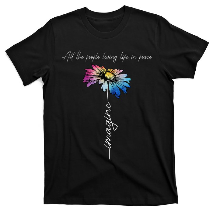 All The People Imagine Living Life In Peace Vintage Flower T-Shirt