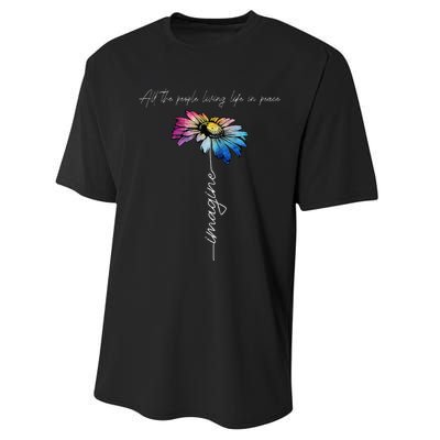 All The People Imagine Living Life In Peace Vintage Flower Performance Sprint T-Shirt