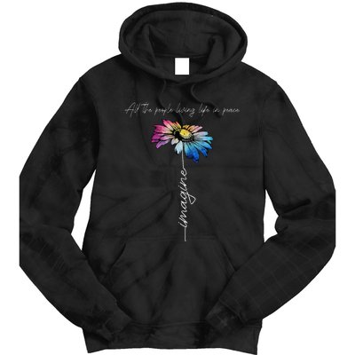 All The People Imagine Living Life In Peace Vintage Flower Tie Dye Hoodie