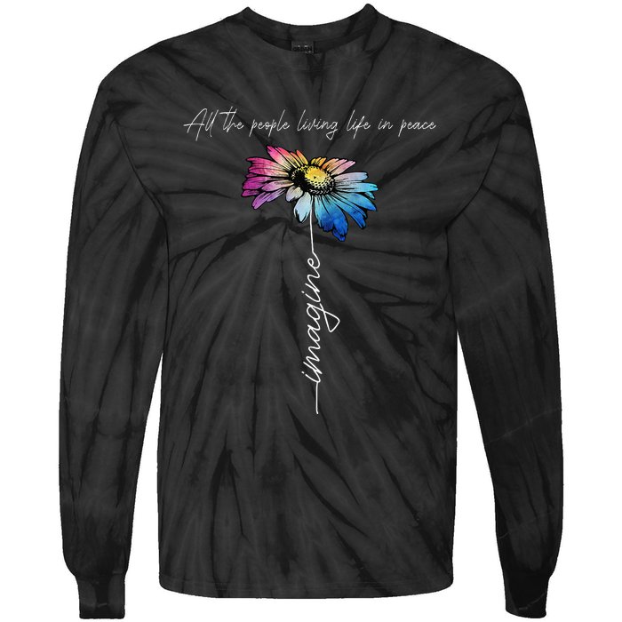 All The People Imagine Living Life In Peace Vintage Flower Tie-Dye Long Sleeve Shirt