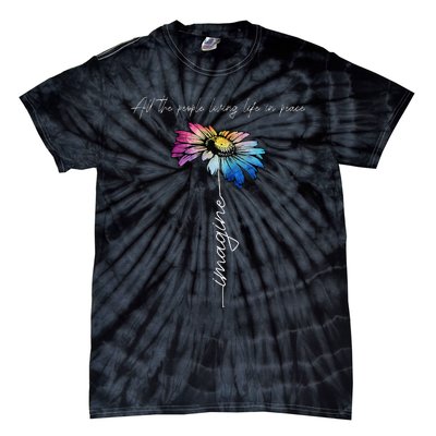 All The People Imagine Living Life In Peace Vintage Flower Tie-Dye T-Shirt