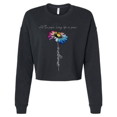 All The People Imagine Living Life In Peace Vintage Flower Cropped Pullover Crew