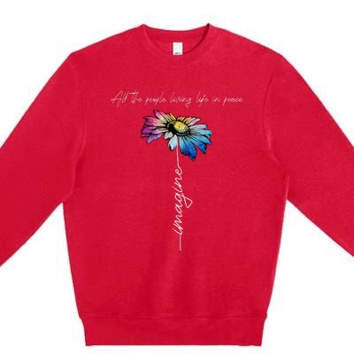 All The People Imagine Living Life In Peace Vintage Flower Premium Crewneck Sweatshirt