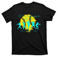 All The Pretty Walk Like This Softball T-Shirt