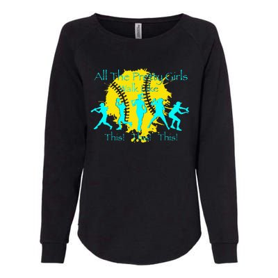 All The Pretty Walk Like This Softball Womens California Wash Sweatshirt