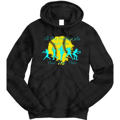 All The Pretty Walk Like This Softball Tie Dye Hoodie