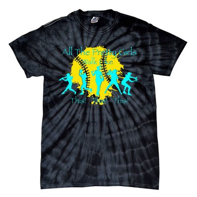 All The Pretty Walk Like This Softball Tie-Dye T-Shirt