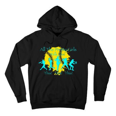 All The Pretty Walk Like This Softball Tall Hoodie