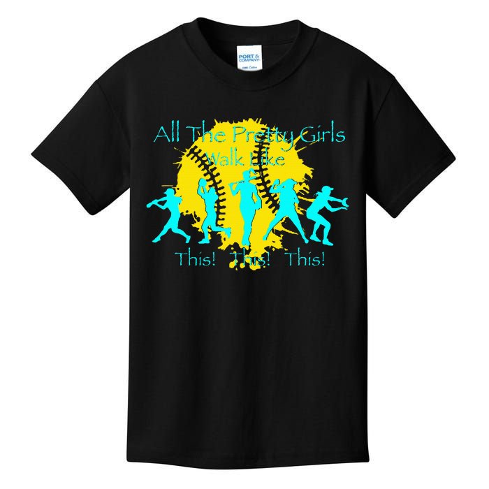 All The Pretty Walk Like This Softball Kids T-Shirt