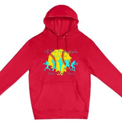 All The Pretty Walk Like This Softball Premium Pullover Hoodie