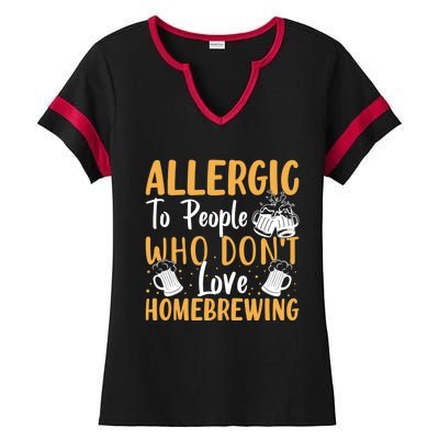 Allergic To People Who Don't Love Homebrewing Gift Ladies Halftime Notch Neck Tee