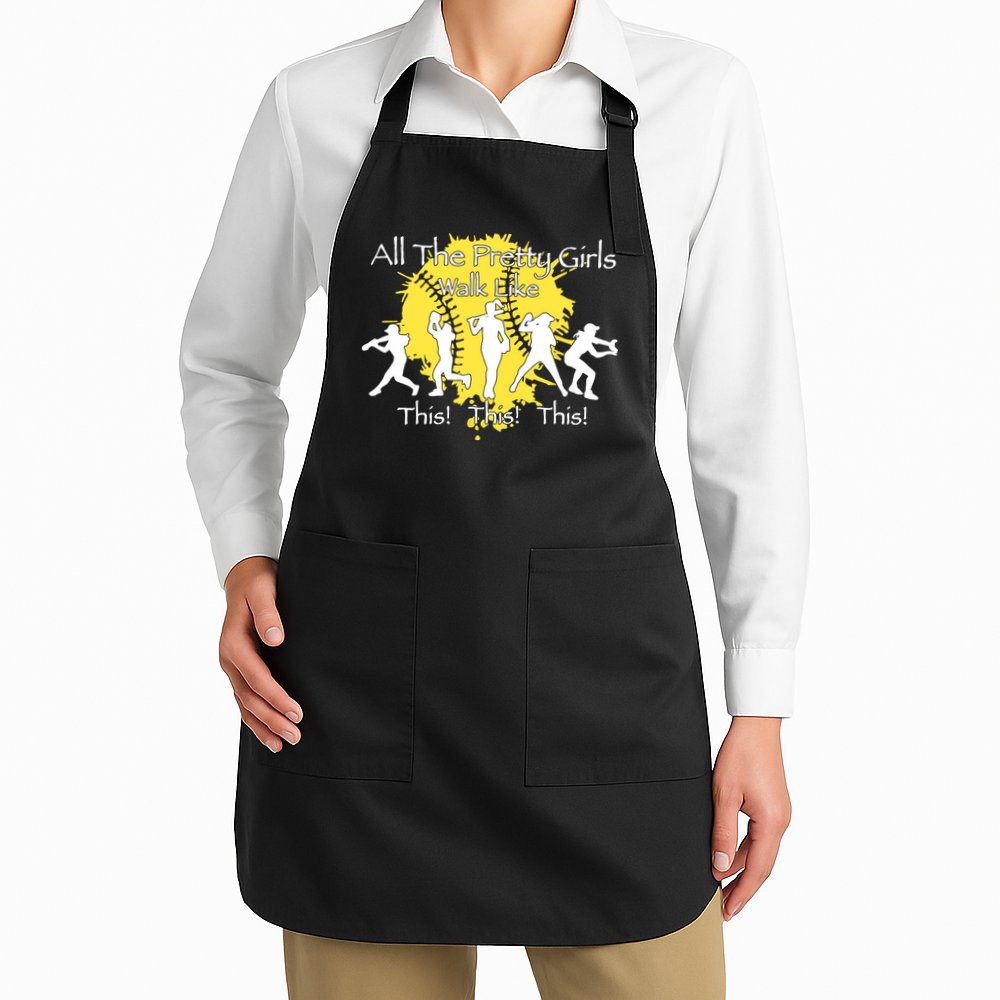 All The Pretty Walk Like This Softball Baseball Apron