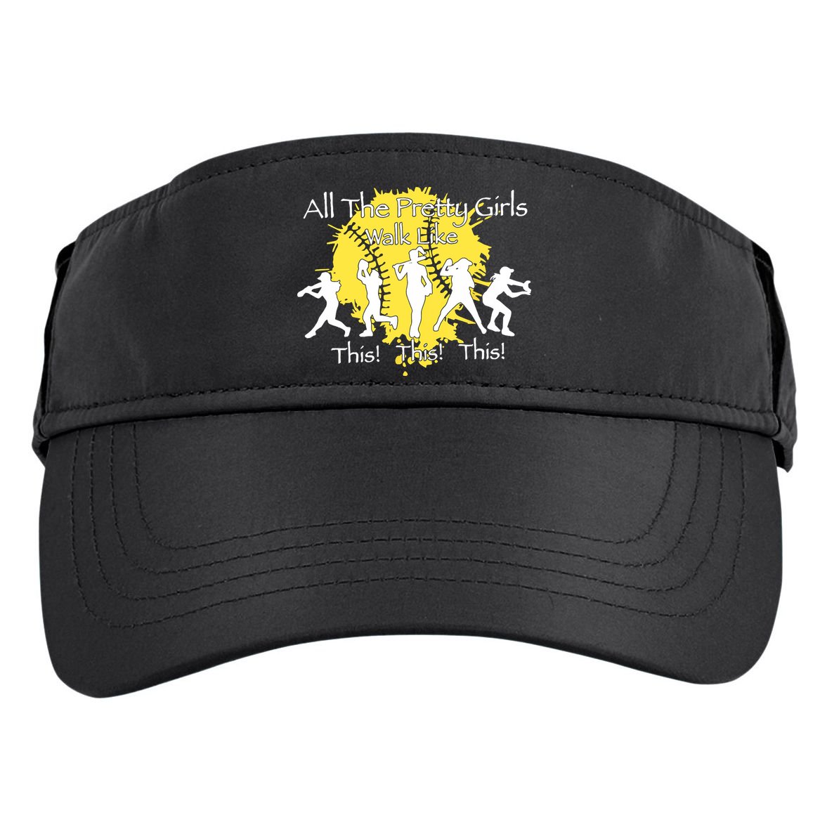 All The Pretty Walk Like This Softball Baseball Adult Drive Performance Visor