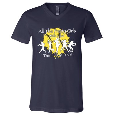 All The Pretty Walk Like This Softball Baseball V-Neck T-Shirt