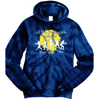 All The Pretty Walk Like This Softball Baseball Tie Dye Hoodie