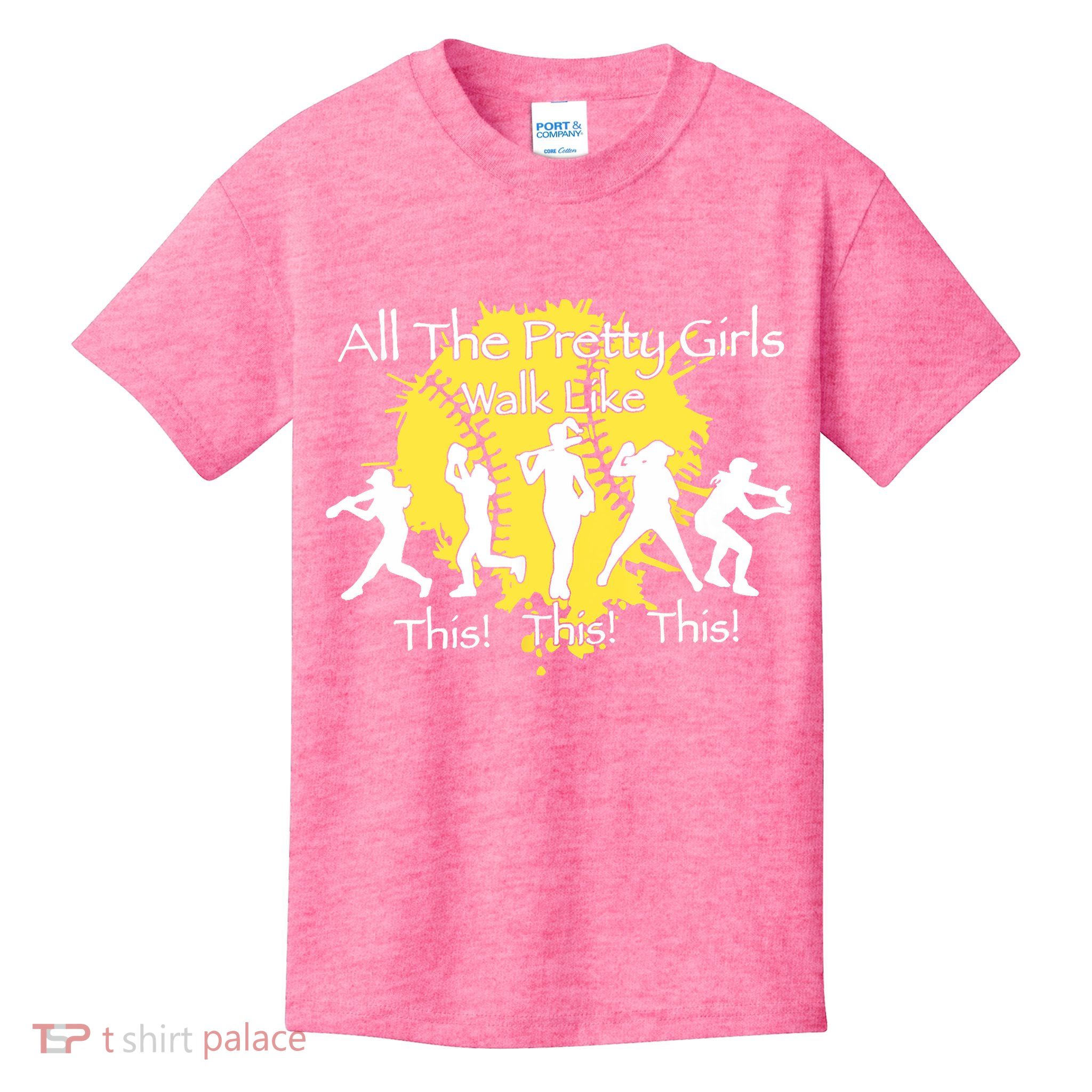 All The Pretty Walk Like This Softball Baseball Kids T-Shirt