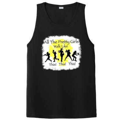 All The Pretty Girlss Walk Like This Funny Baseball Girl PosiCharge Competitor Tank