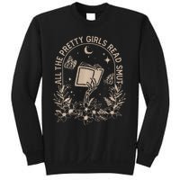 All The Pretty Girl Read Smut Book Lover Sweatshirt