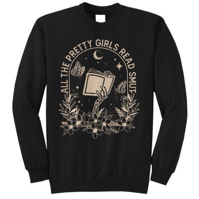 All The Pretty Girl Read Smut Book Lover Sweatshirt