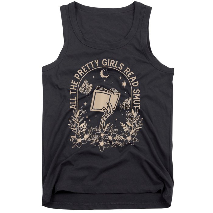 All The Pretty Girl Read Smut Book Lover Tank Top