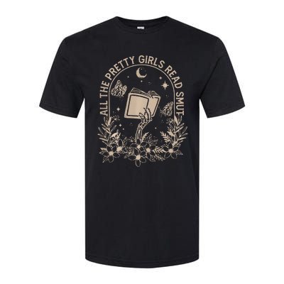 All The Pretty Girl Read Smut Book Lover Softstyle® CVC T-Shirt