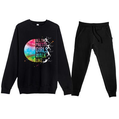 All The Pretty Walk Like This Funny Baseball Softball Premium Crewneck Sweatsuit Set